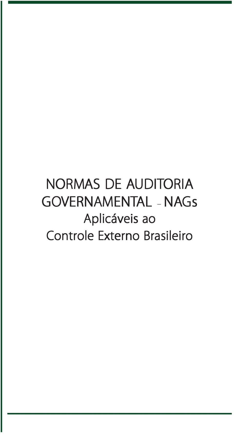 NAGs Aplicáveis ao