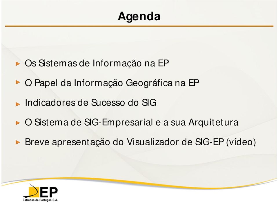 do SIG O Sistema de SIG-Empresarial e a sua