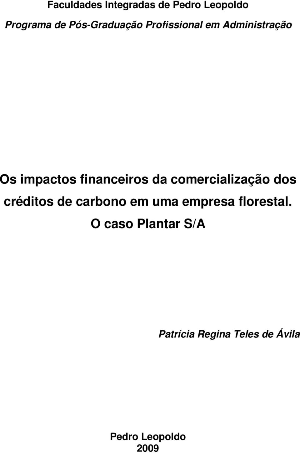 financeiros da comercialização dos créditos de carbono em uma