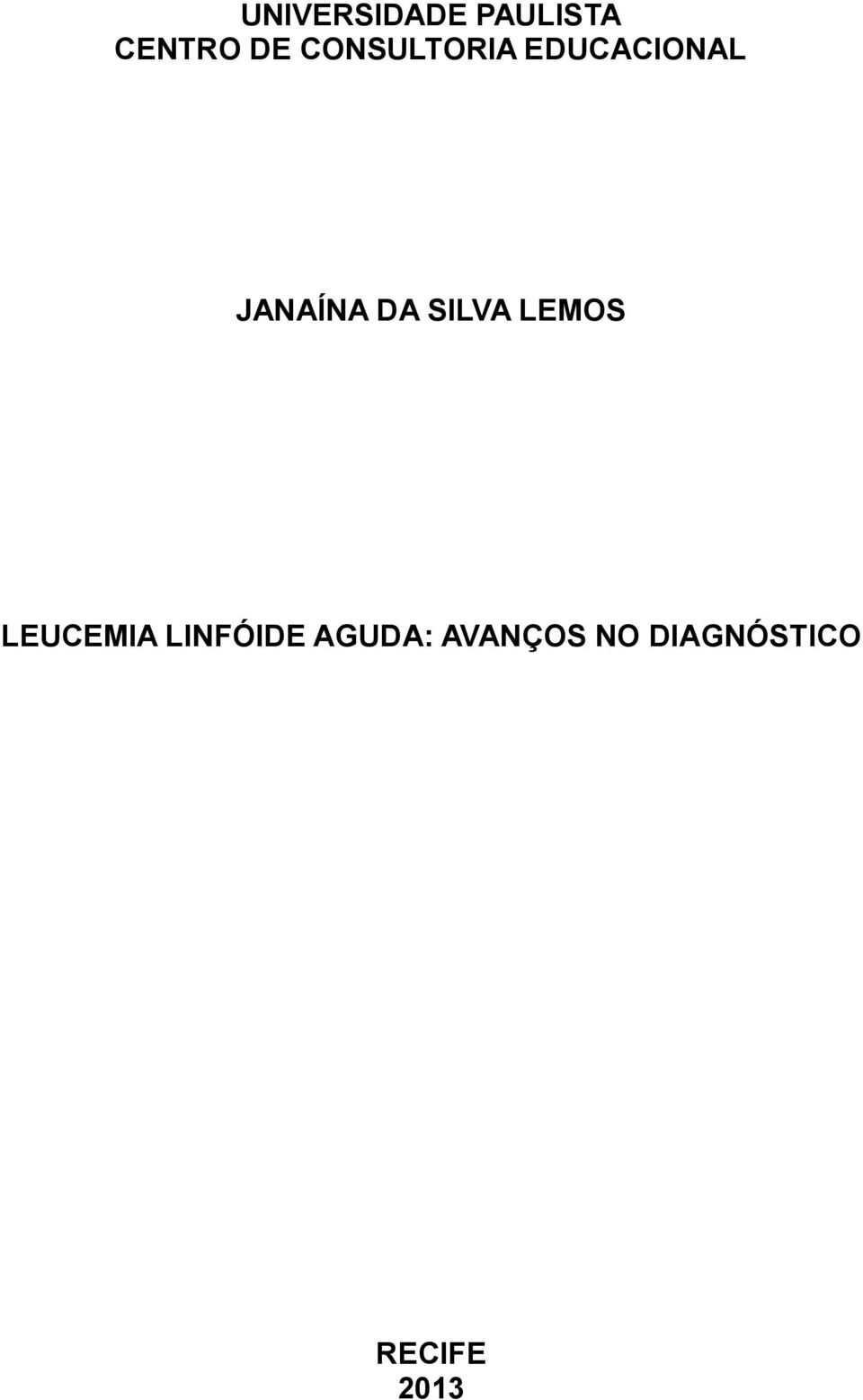 SILVA LEMOS LEUCEMIA LINFÓIDE