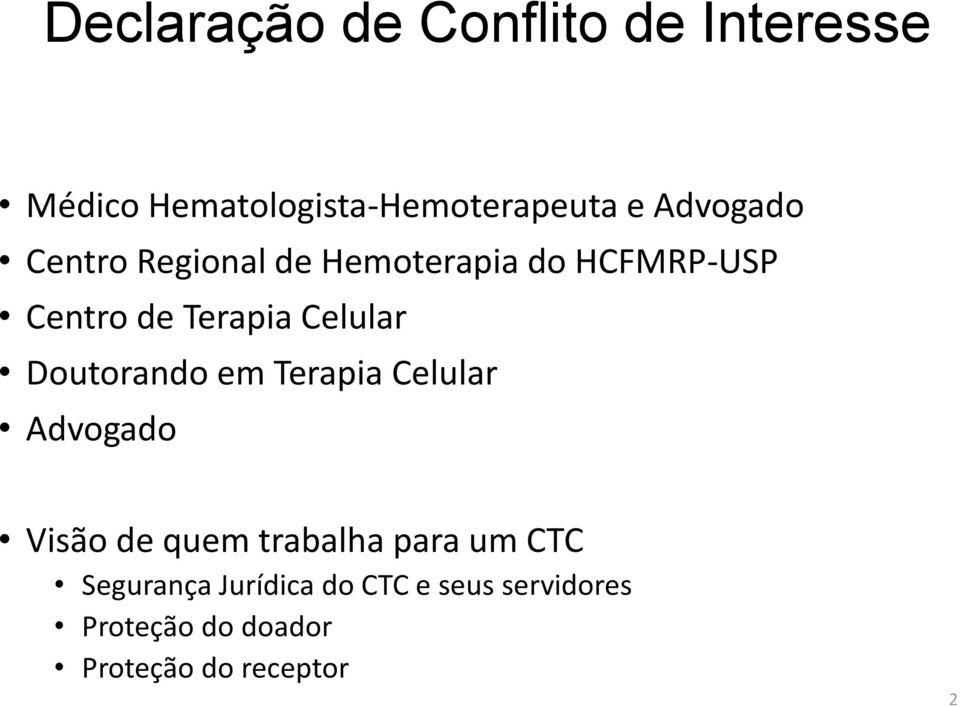 Celular Doutorando em Terapia Celular Advogado Visão de quem trabalha para um