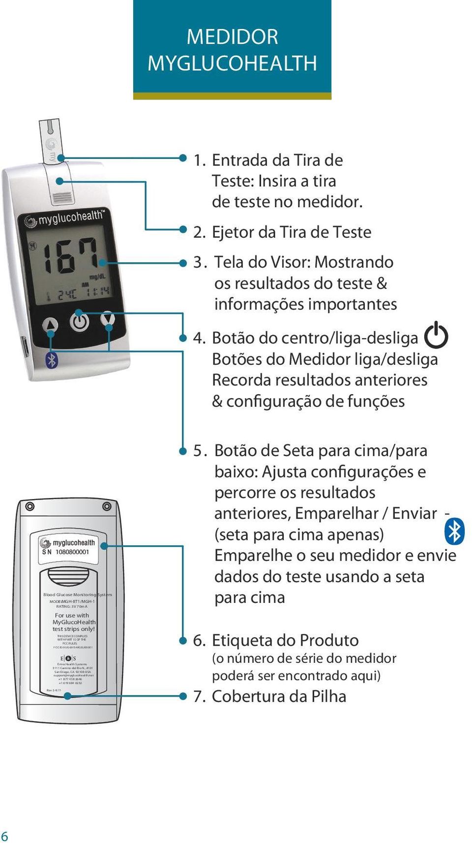 Tela do Visor: Mostrando os resultados do teste & informações importantes 4.