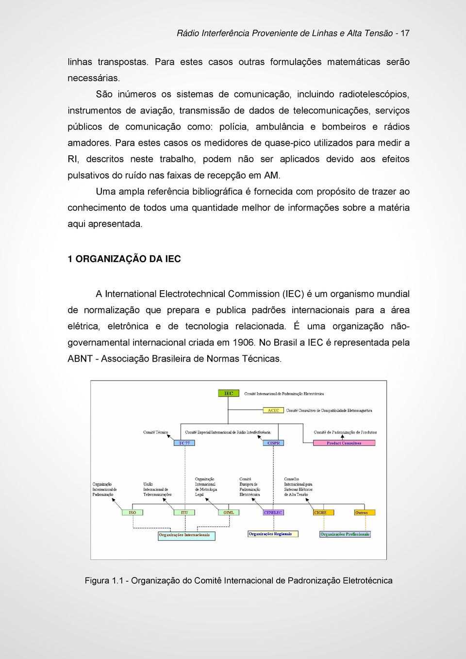 bombeiros e rádios amadores.