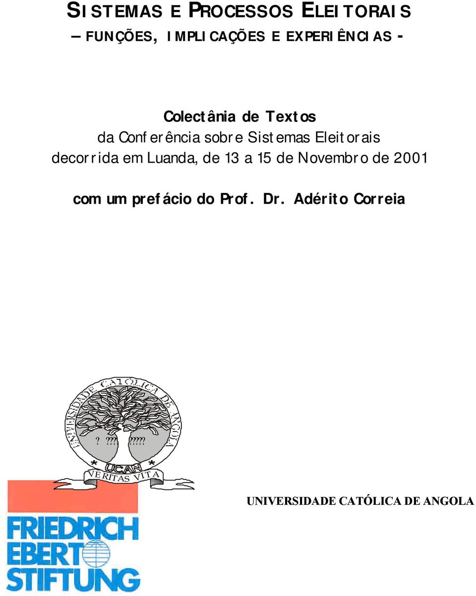 em Luanda, de 13 a 15 de Novembro de 2001 com um prefácio do Prof. Dr.