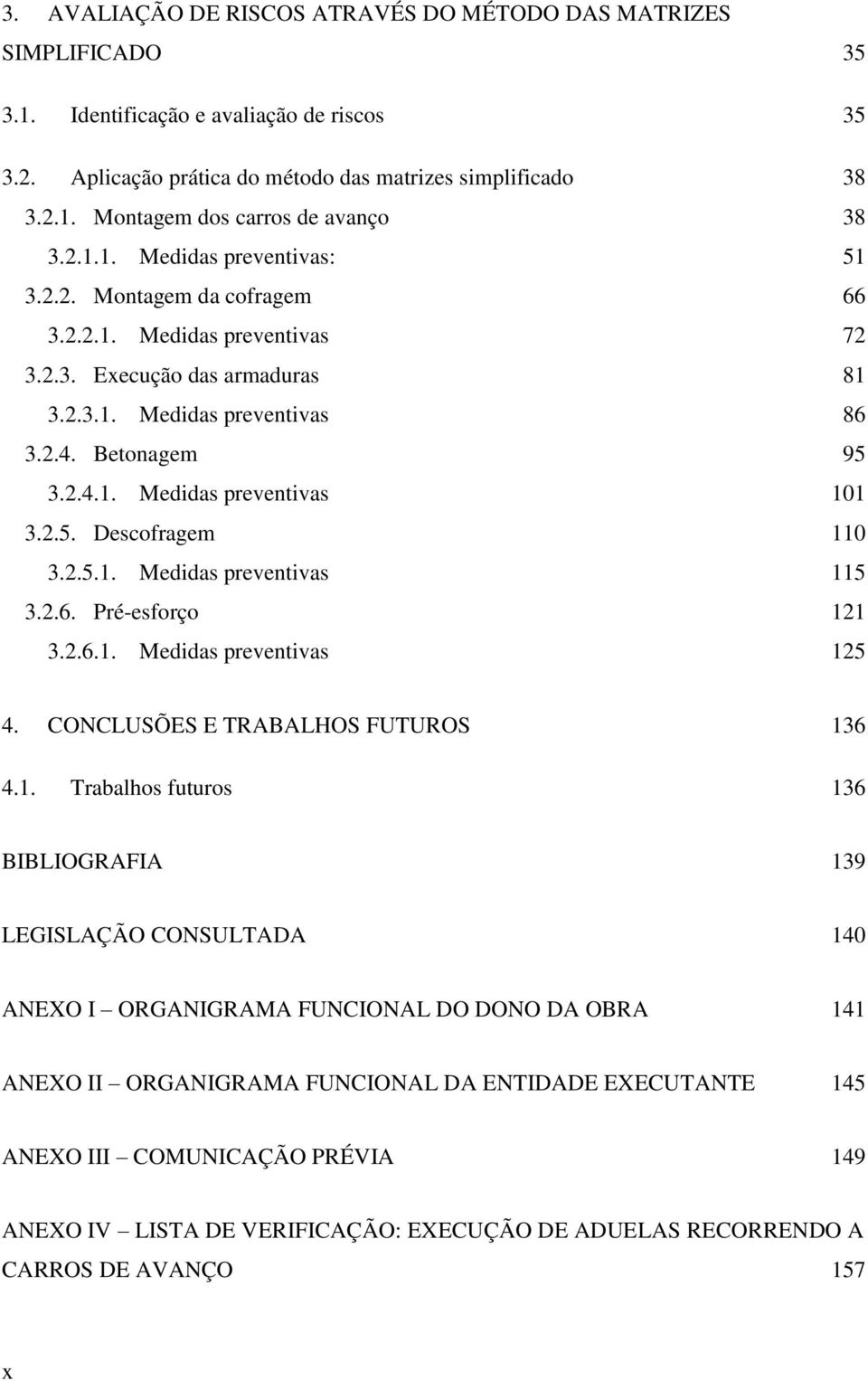 2.5. Descofragem 11