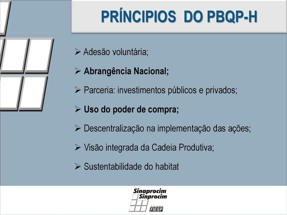 do poder de compra; Descentralização na implementação das