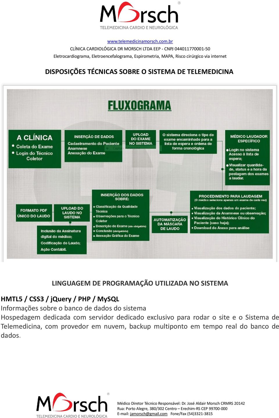 sistema Hospedagem dedicada com servidor dedicado exclusivo para rodar o site e o