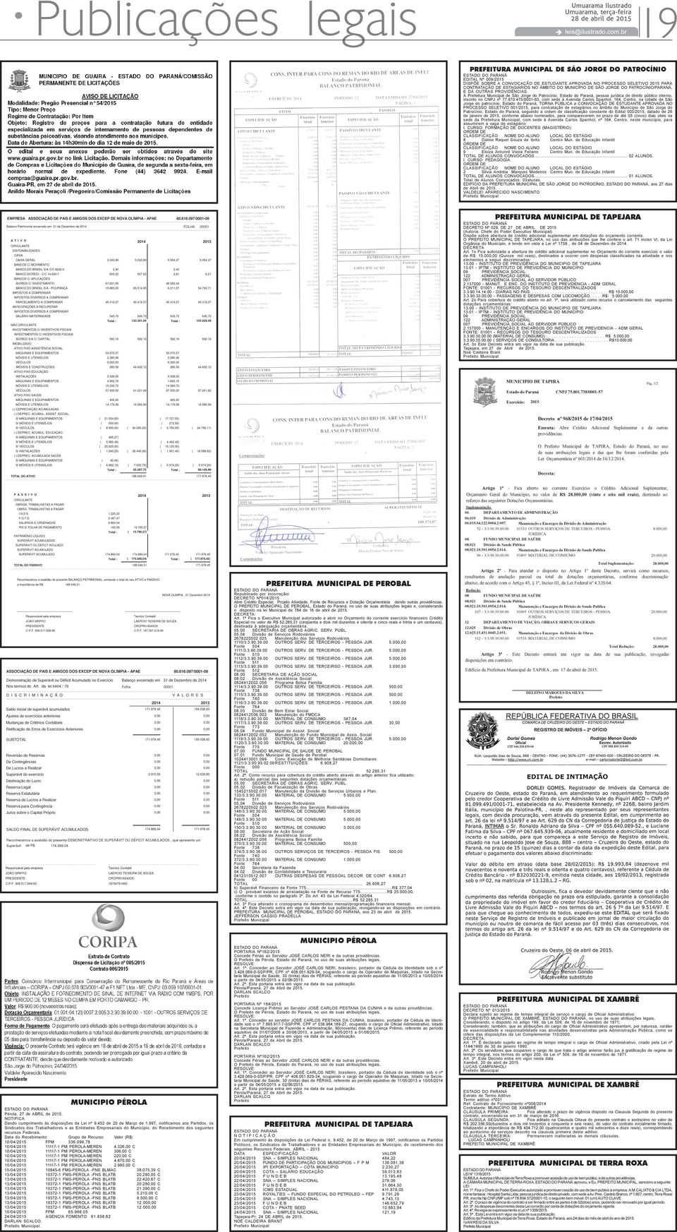 870.475/0001-63, com sede à Avenida Carlos Spanhol, 164, Centro, na cidade de São Jorge do patrocínio,, TORNA PÚBLICA a CONVOCAÇÃO DE ESTUDANTE APROVADA NO PROCESSO SELETIVO 001/2015, para