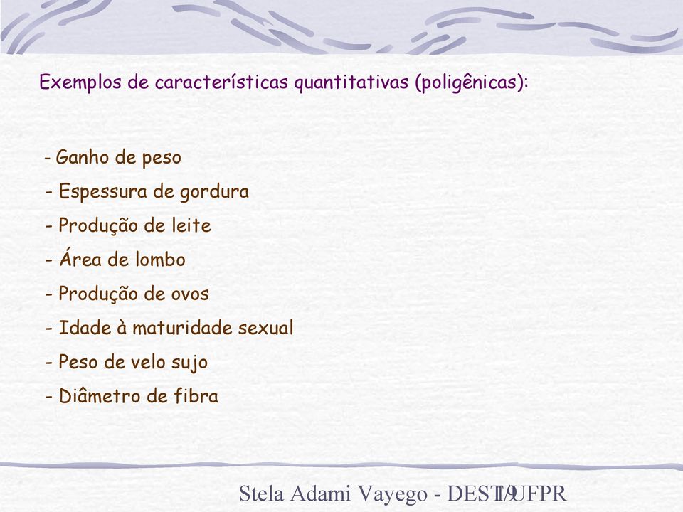 Área de lombo - Produção de ovos - Idade à maturidade sexual -