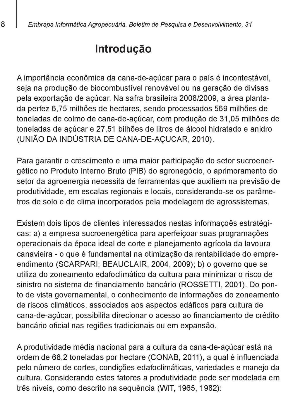 exportação de açúcar.