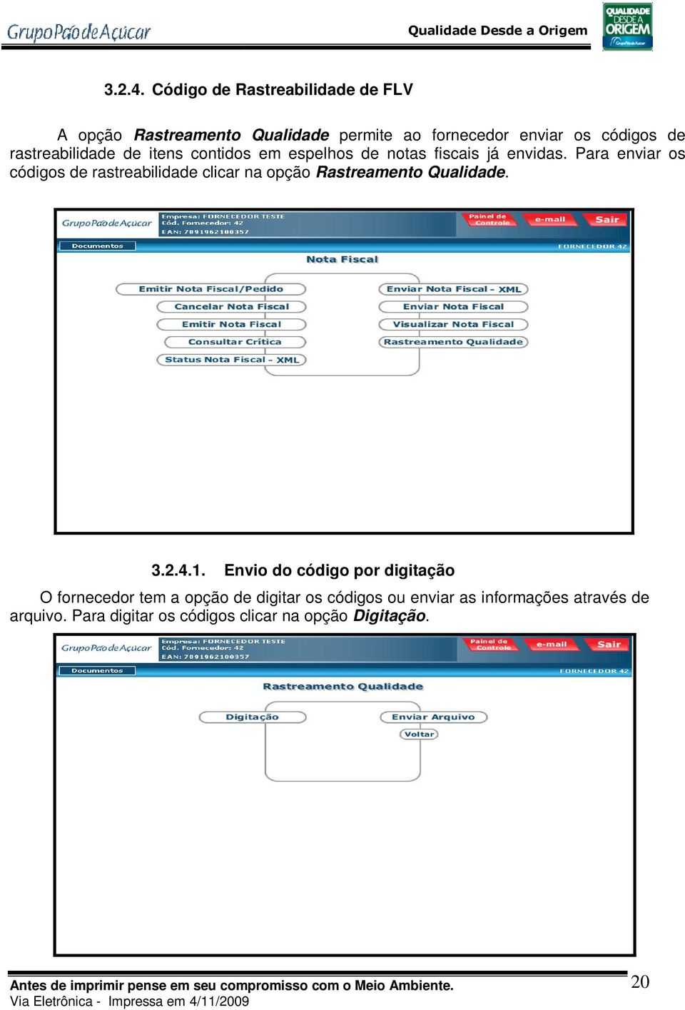 rastreabilidade de itens contidos em espelhos de notas fiscais já envidas.