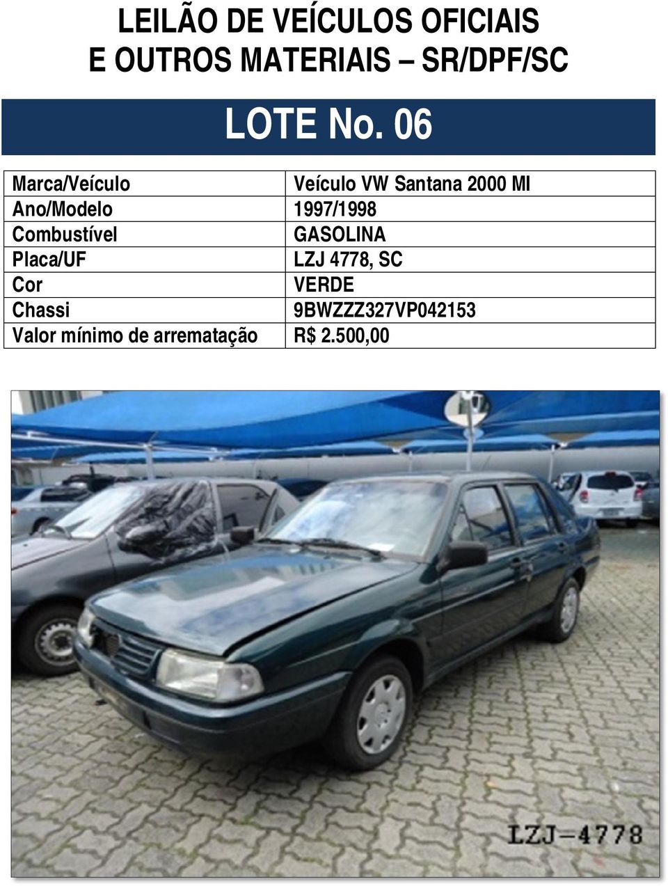 Ano/Modelo 1997/1998 LZJ 4778, SC