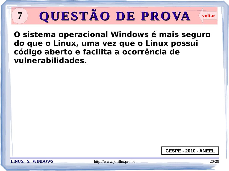 código aberto e facilita a ocorrência de