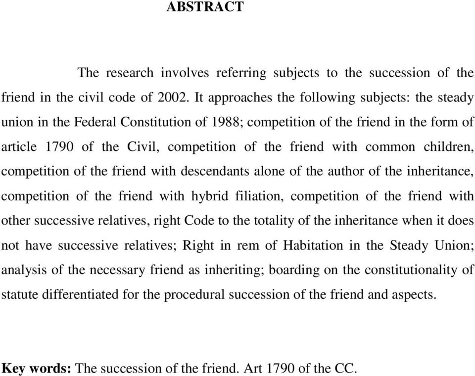 children, competition of the friend with descendants alone of the author of the inheritance, competition of the friend with hybrid filiation, competition of the friend with other successive