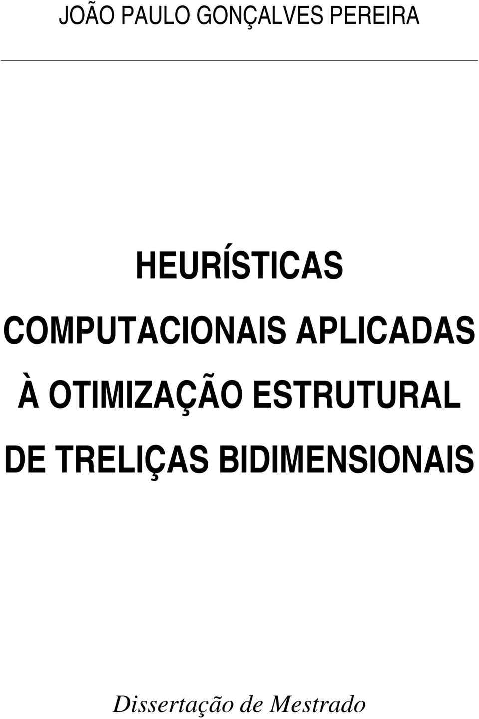 APLICADAS À OTIMIZAÇÃO ESTRUTURAL