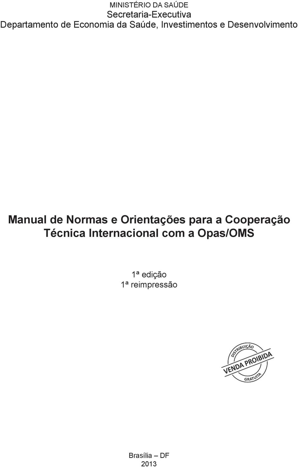 de Normas e Orientações para a Cooperação Técnica