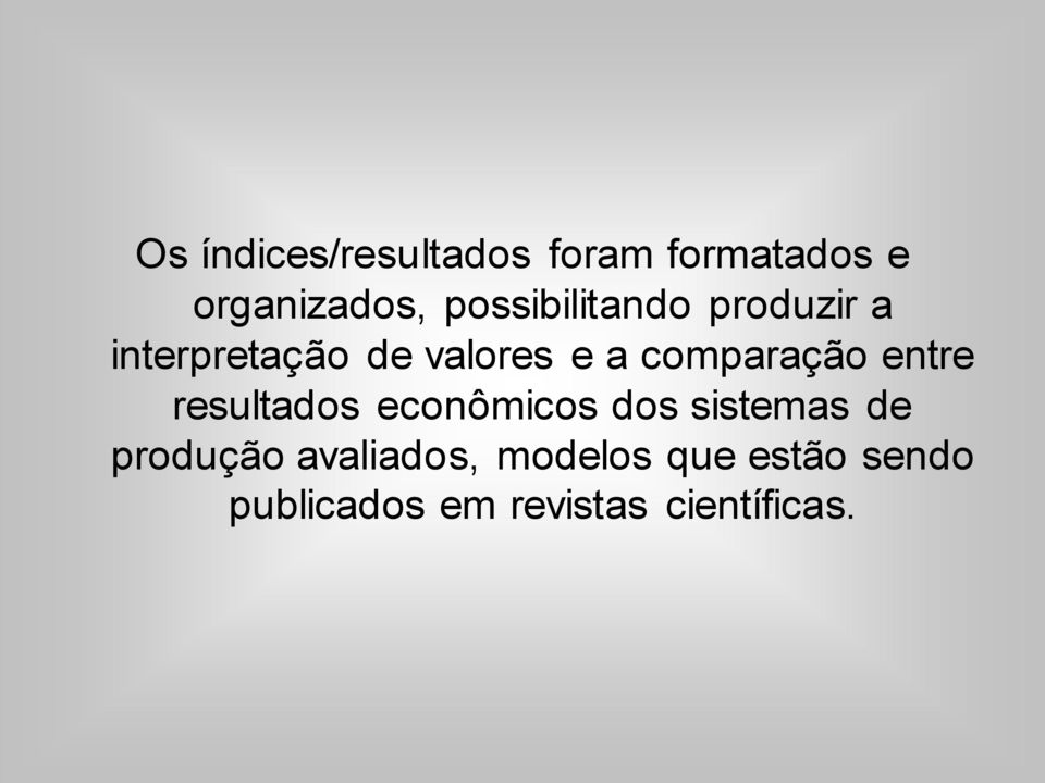 comparação entre resultados econômicos dos sistemas de