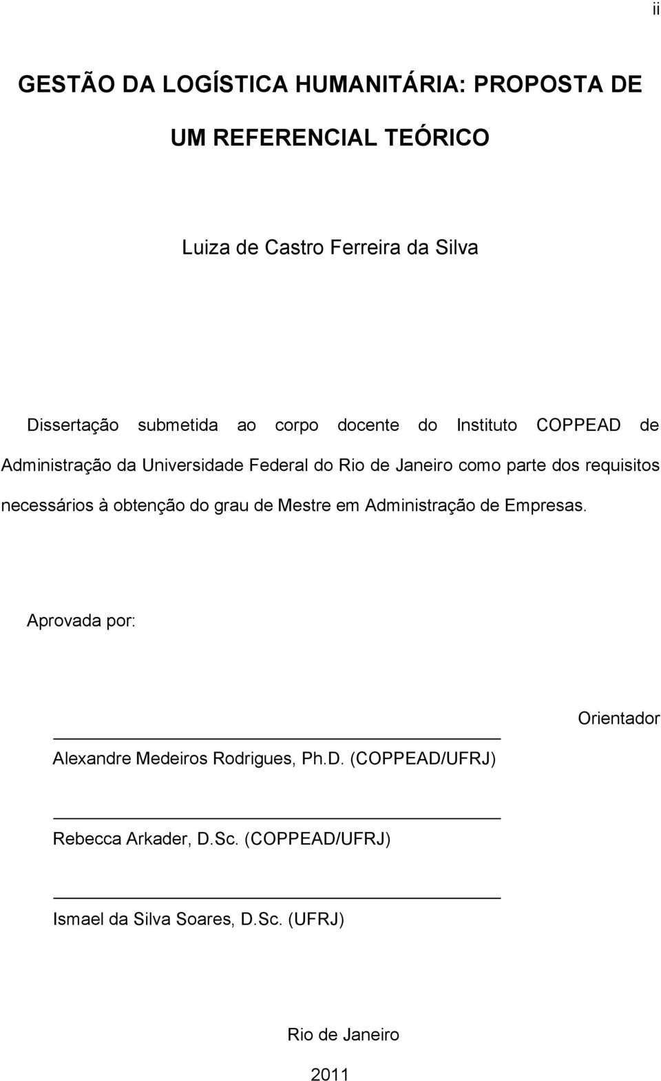 requisitos necessários à obtenção do grau de Mestre em Administração de Empresas.