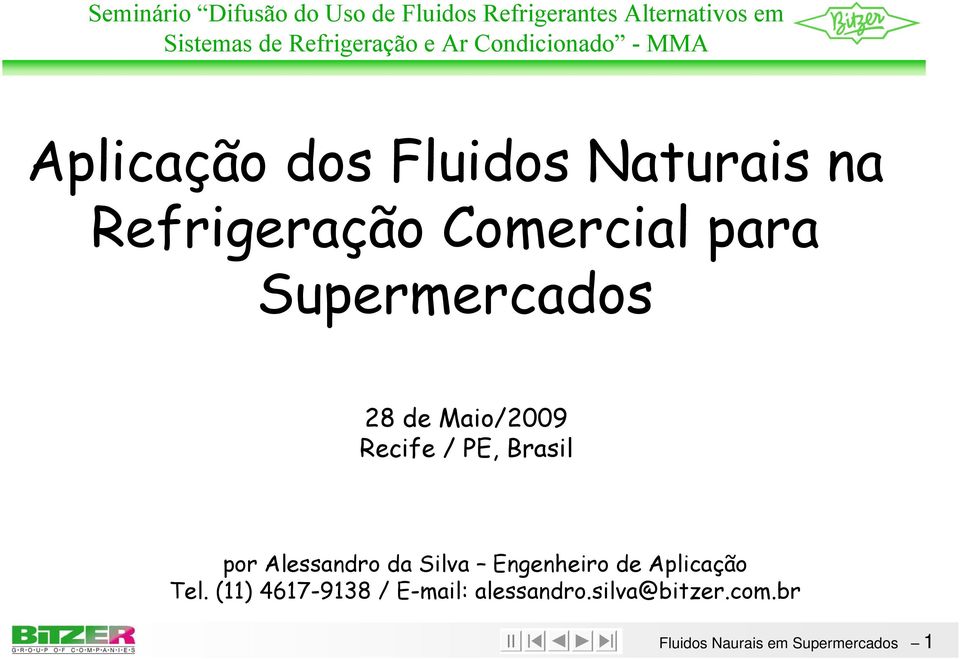 Supermercados 28 de Maio/2009 Recife / PE, Brasil por Alessandro da Silva Engenheiro de