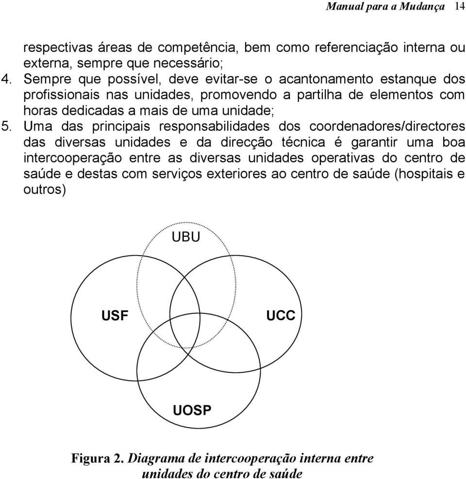 unidade; 5.