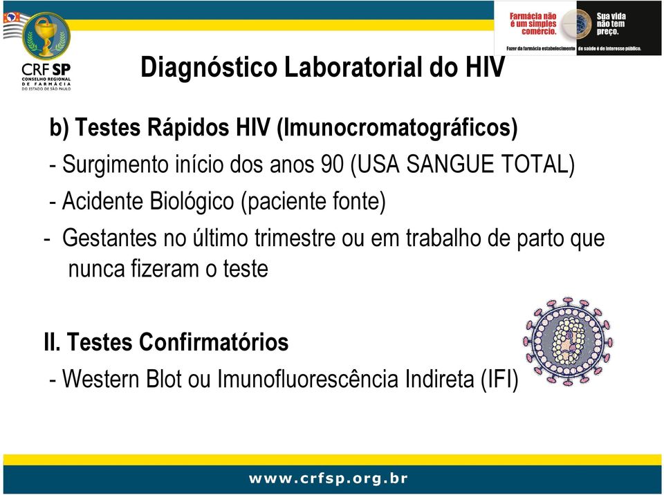 fonte) - Gestantes no último trimestre ou em trabalho de parto que nunca fizeram