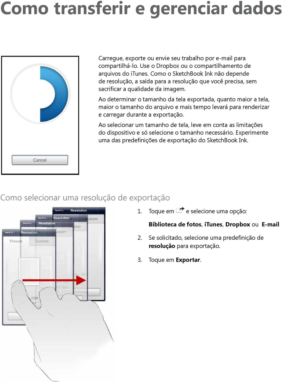 Ao determinar o tamanho da tela exportada, quanto maior a tela, maior o tamanho do arquivo e mais tempo levará para renderizar e carregar durante a exportação.