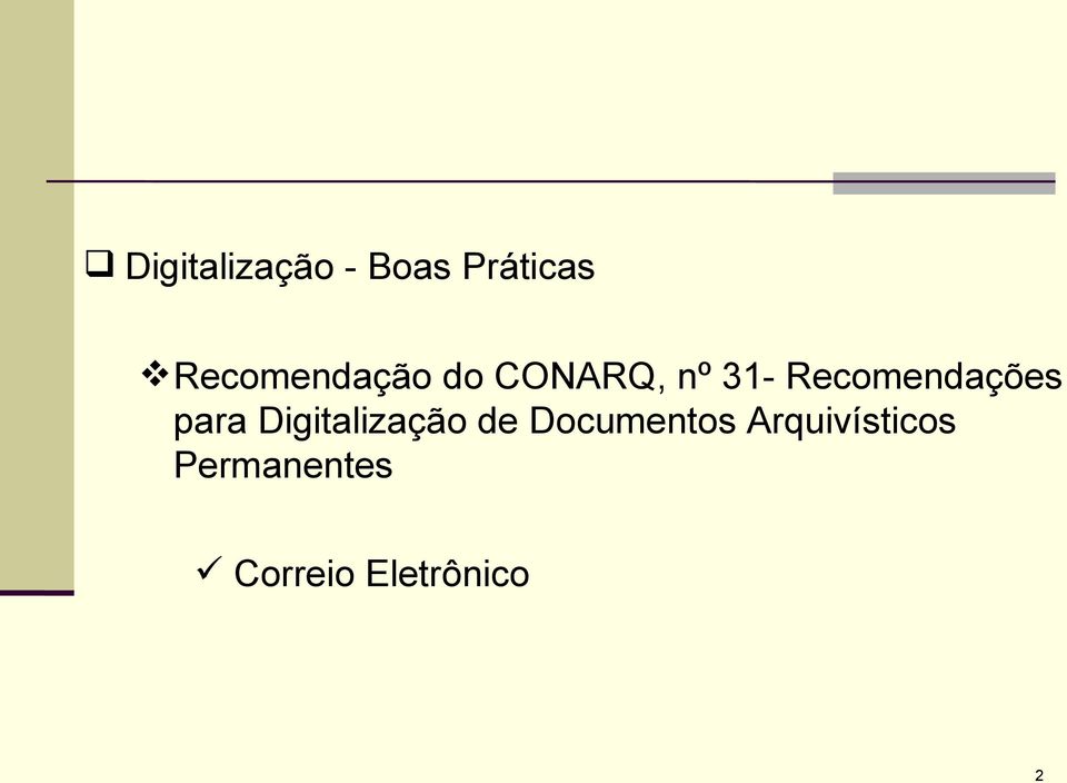 Recomendações para Digitalização de