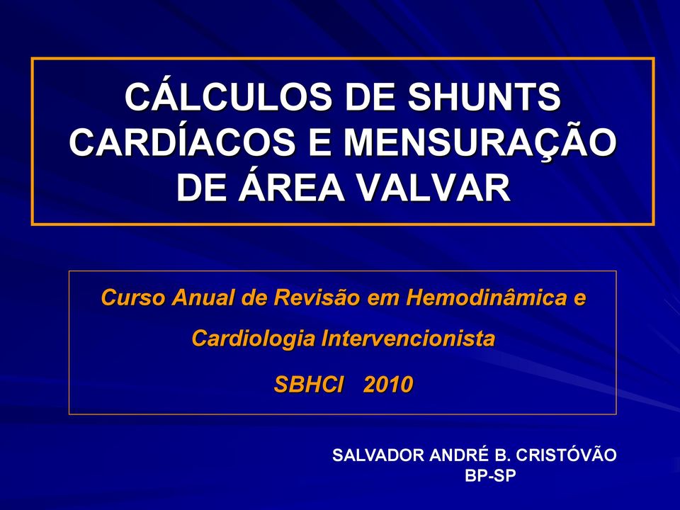 Hemodinâmica e Cardiologia