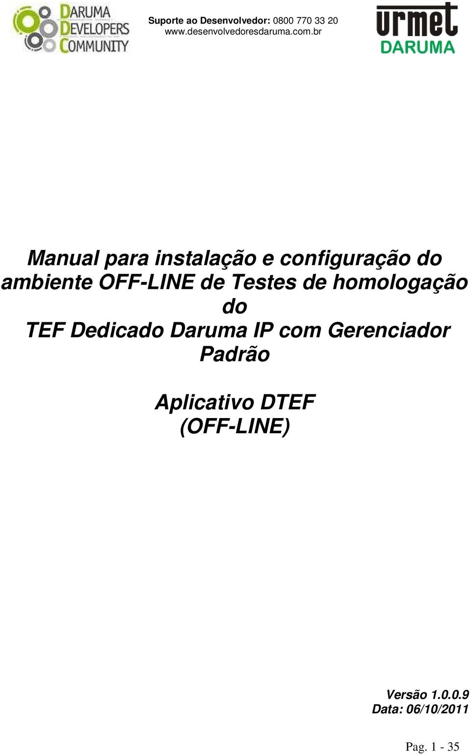 Daruma IP com Gerenciador Padrão Aplicativo DTEF