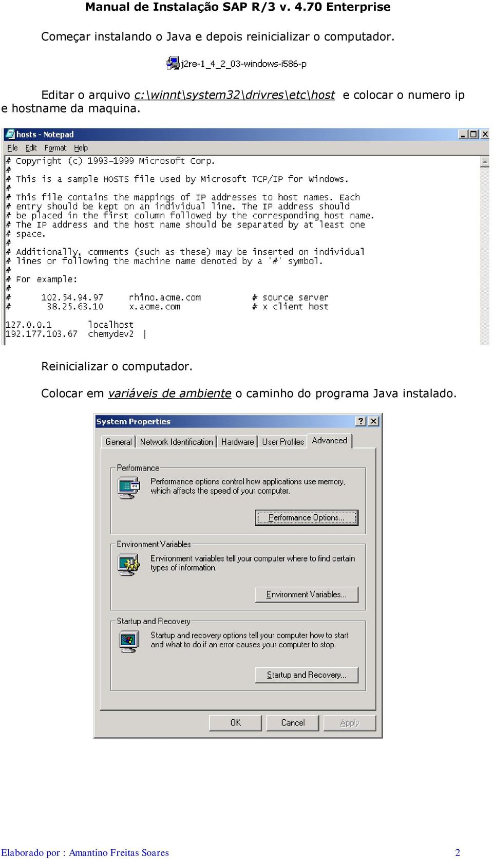 e hostname da maquina. Reinicializar o computador.