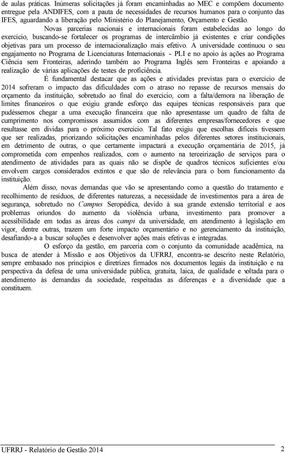 Ministério do Planejamento, Orçamento e Gestão.