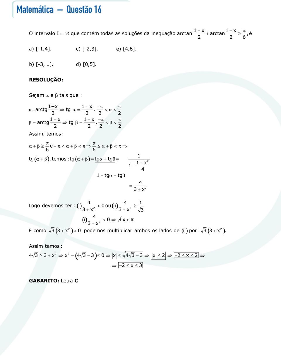 c) [-2,3]. e) [4,6]. b) [-3, 1]. d) [0,5].