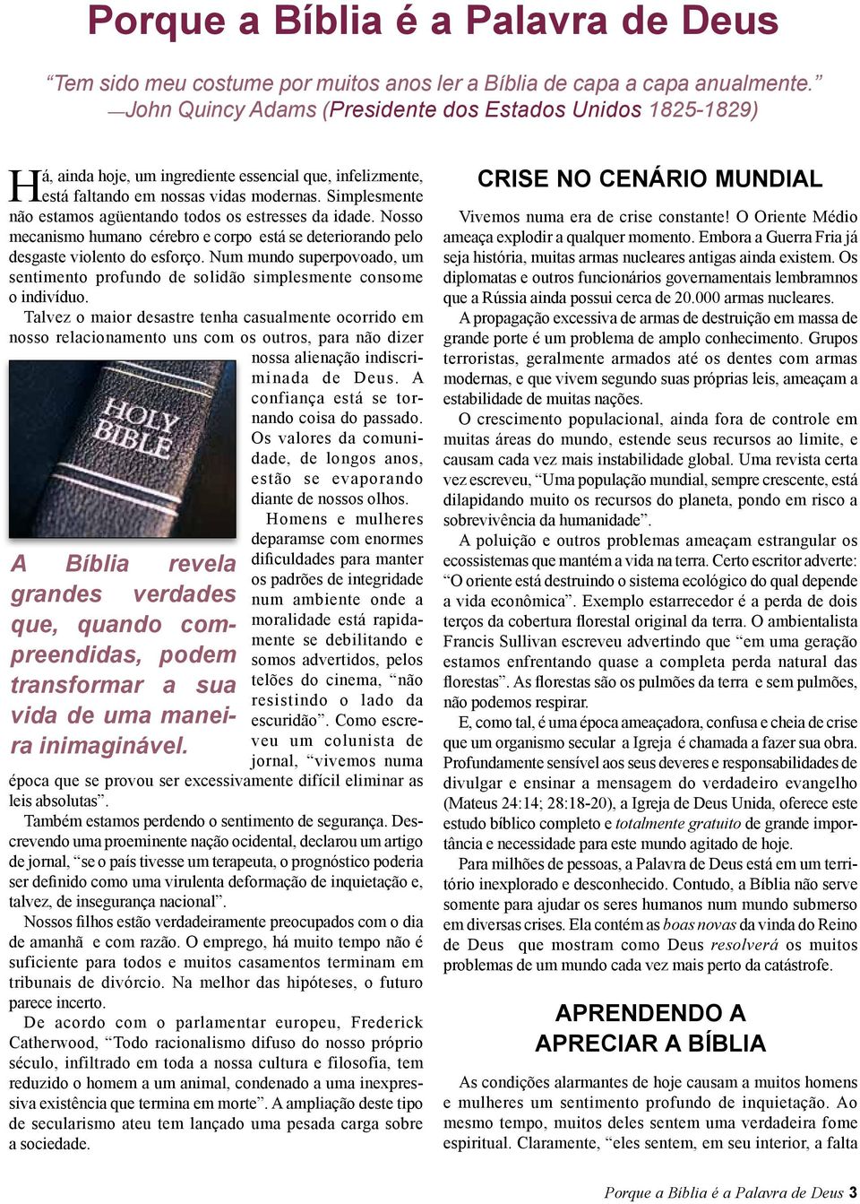 Simplesmente não estamos agüentando todos os estresses da idade. Nosso mecanismo humano cérebro e corpo está se deteriorando pelo desgaste violento do esforço.