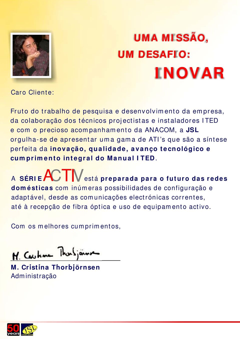 cumprimento integral do Manual ITED.