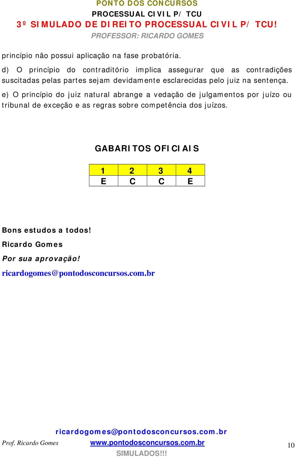 esclarecidas pelo juiz na sentença.