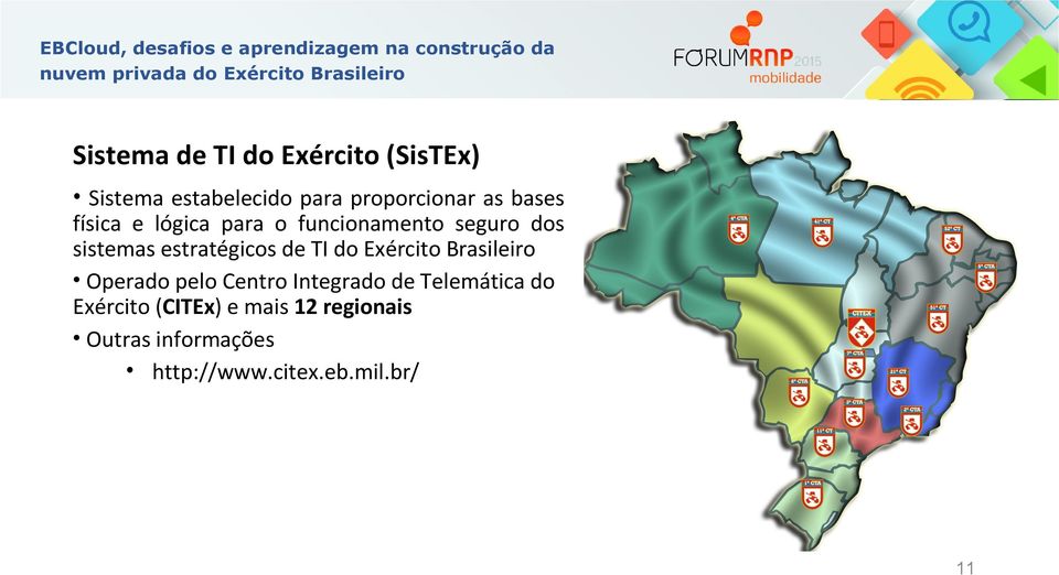 TI do Exército Brasileiro Operado pelo Centro Integrado de Telemática do