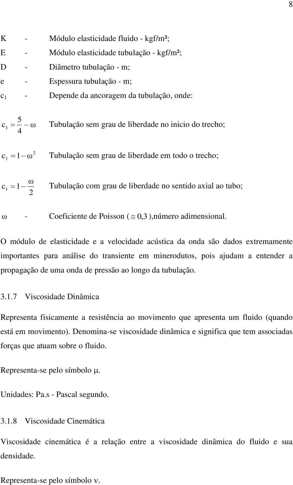 de Poisson ( 0, 3 ),número adimensional.