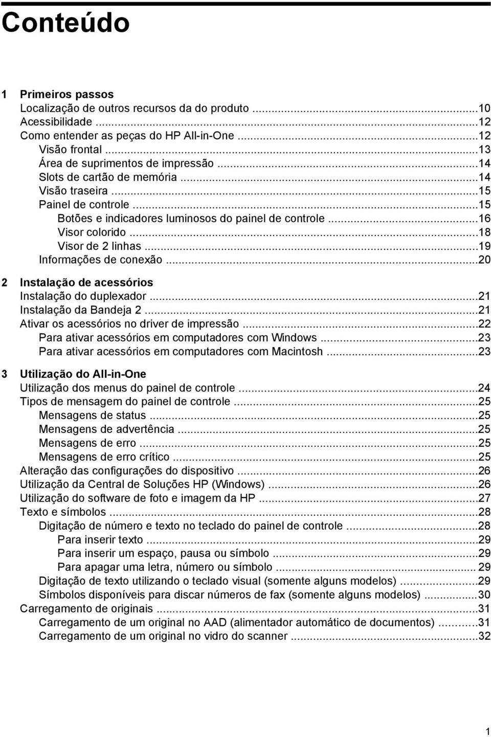 ..19 Informações de conexão...20 2 Instalação de acessórios Instalação do duplexador...21 Instalação da Bandeja 2...21 Ativar os acessórios no driver de impressão.