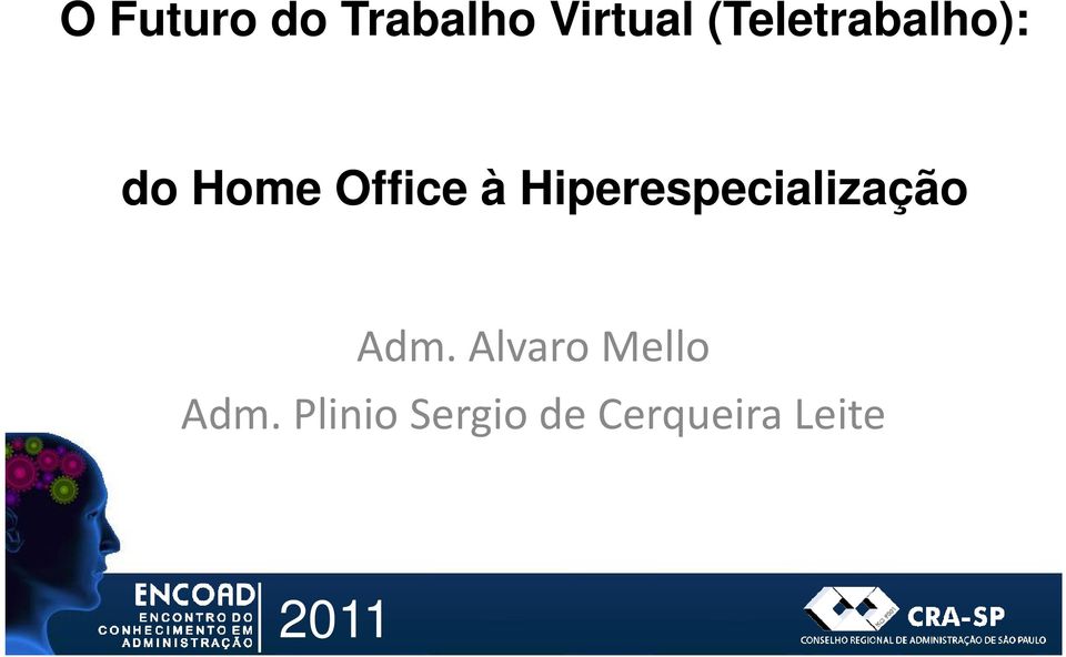 Hiperespecialização Adm.