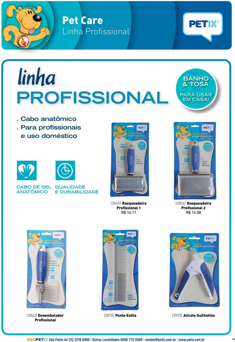 (3849) Rasqueadeira Profissional 1 R$ 16.