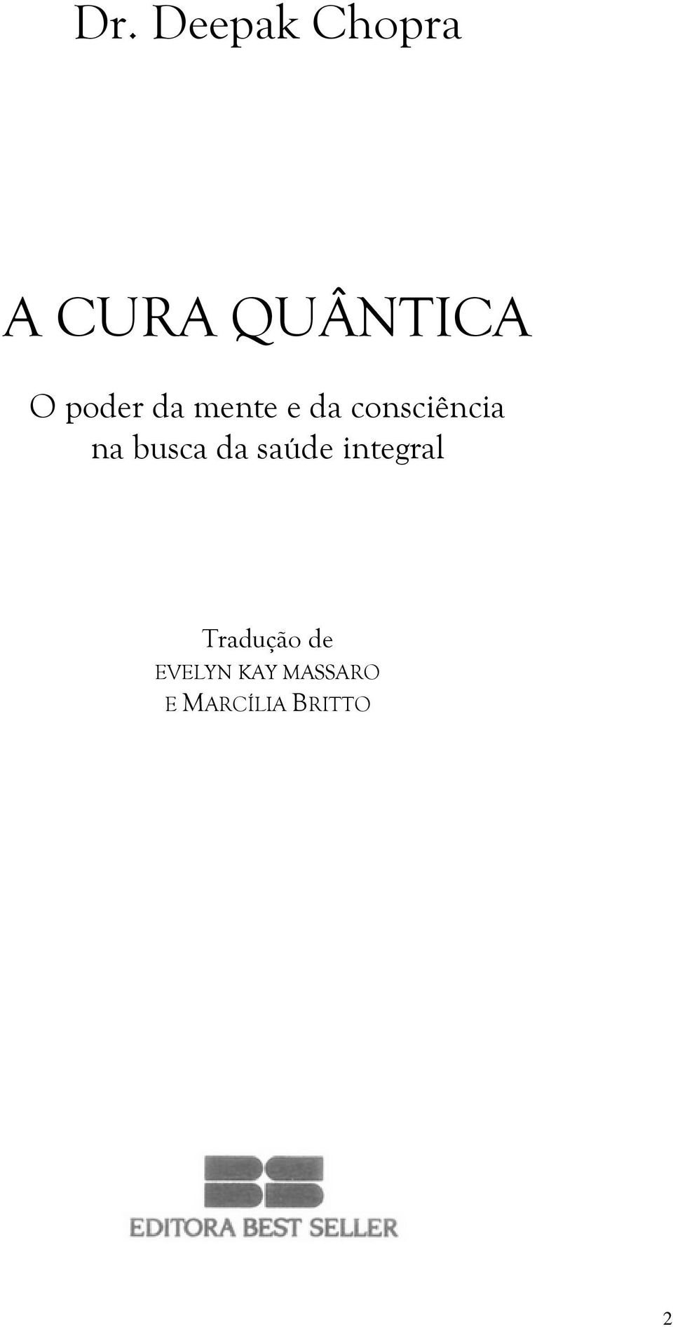 busca da saúde integral Tradução de