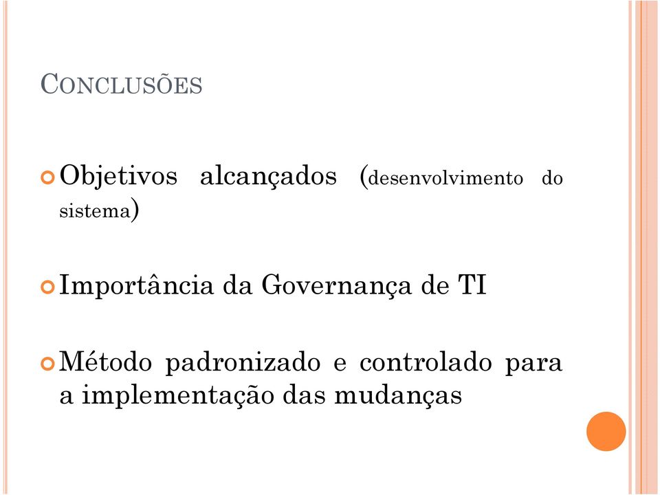 Importância da Governança de TI Método