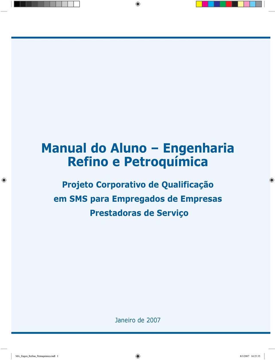 Empregados de Empresas Prestadoras de Serviço