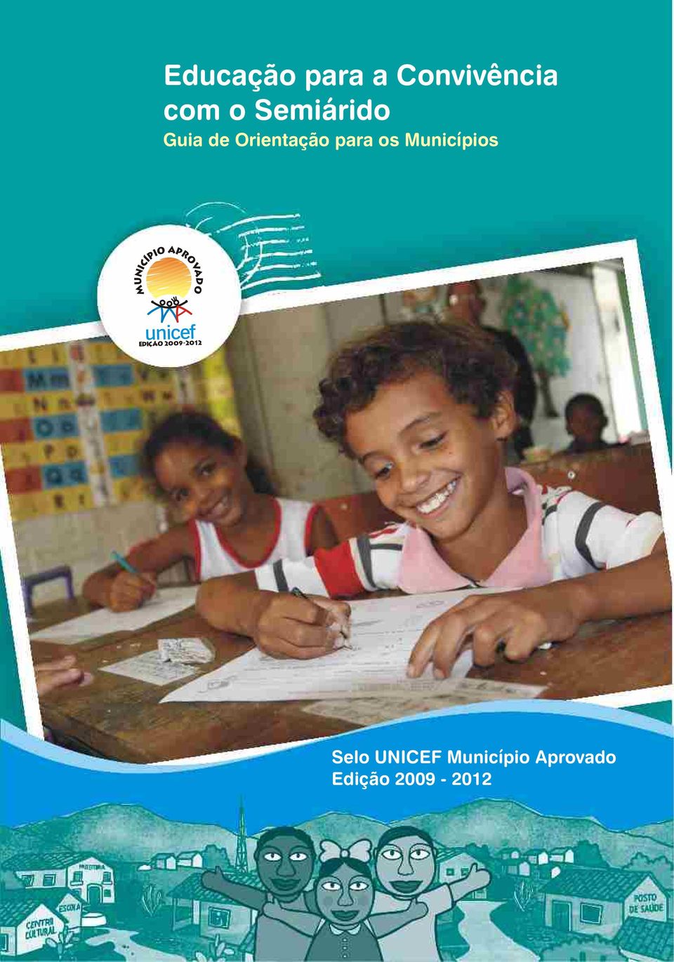 os Municípios Selo UNICEF