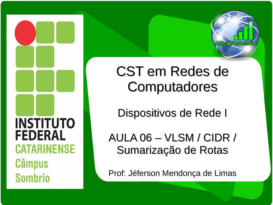 VLSM / CIDR / Sumarização de