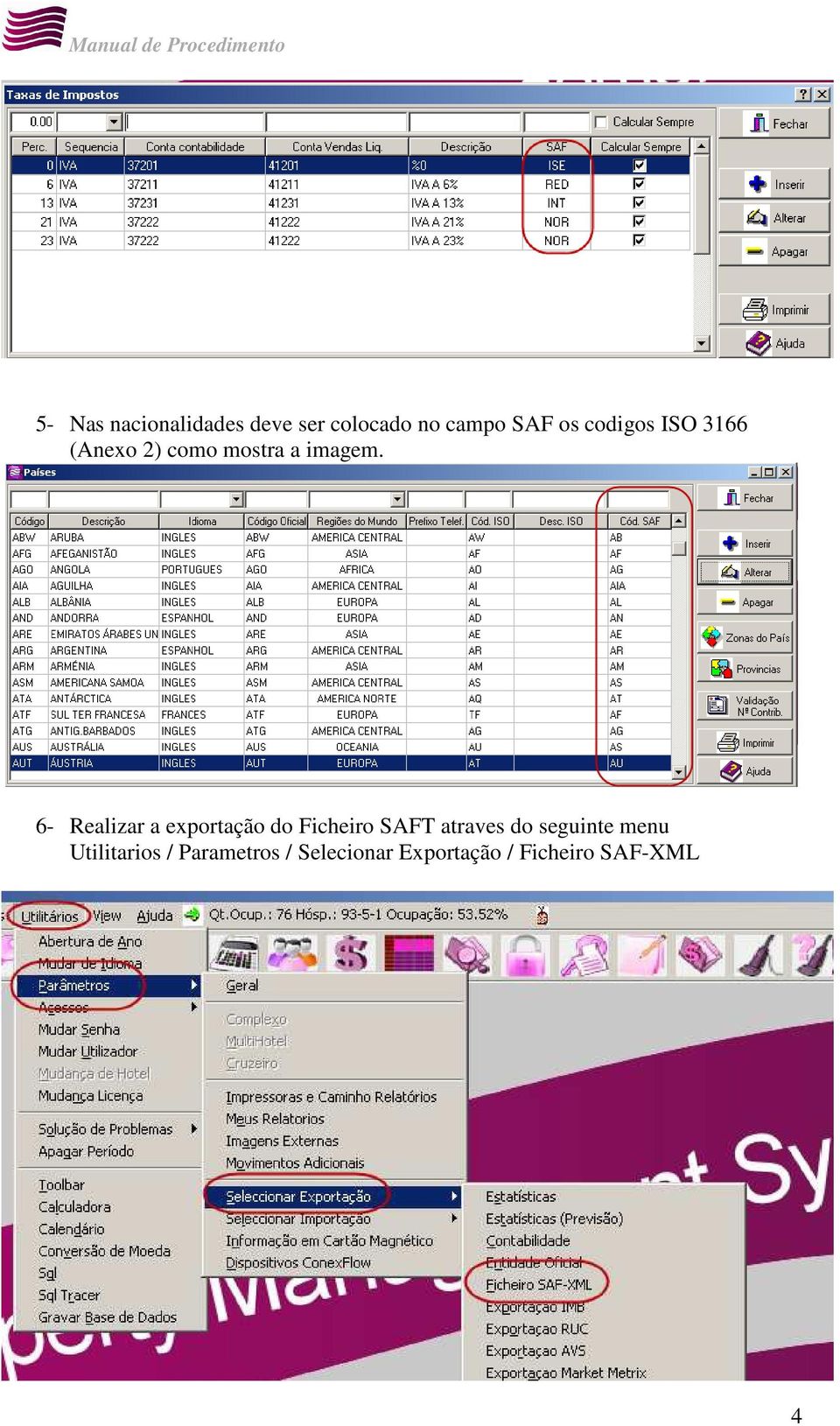 6- Realizar a exportação do Ficheiro SAFT atraves do seguinte