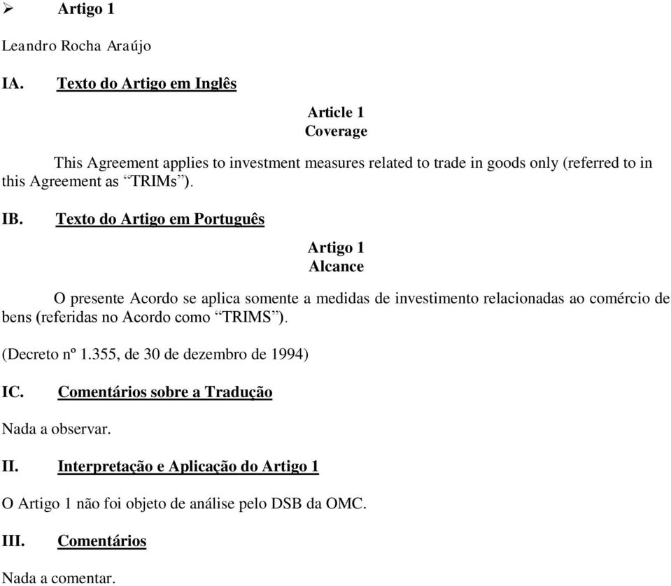 Agreement as TRIMs ). IB.