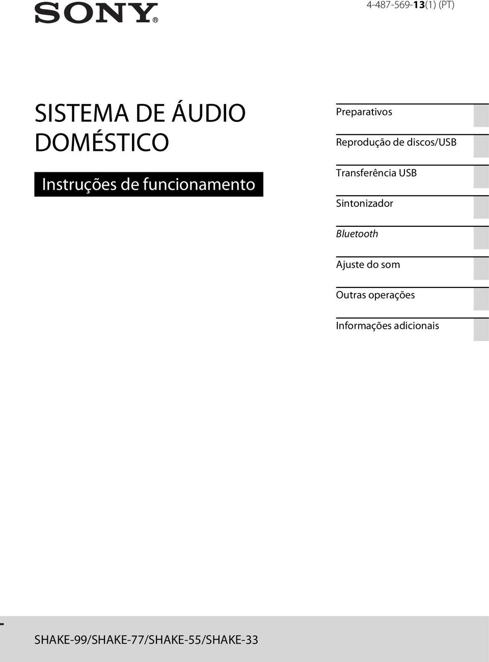 Transferência USB Sintonizador Bluetooth Ajuste do som