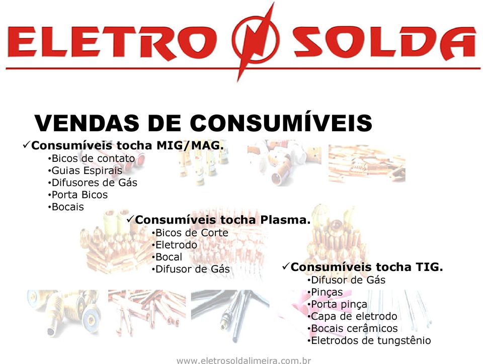 Consumíveis tocha Plasma.