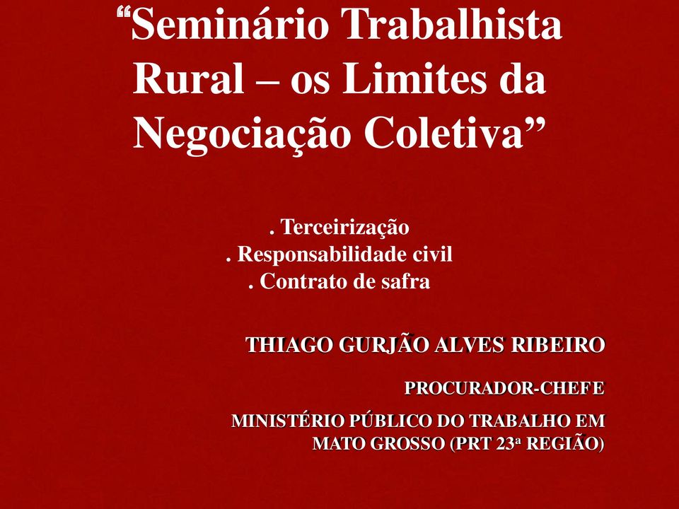 Contrato de safra THIAGO GURJÃO ALVES RIBEIRO